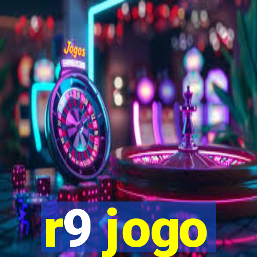 r9 jogo