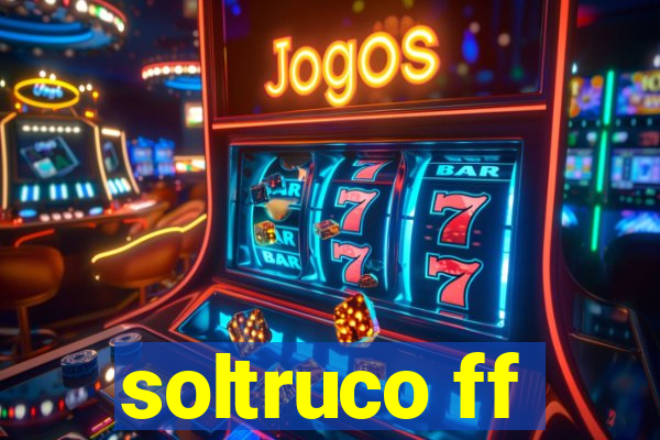 soltruco ff