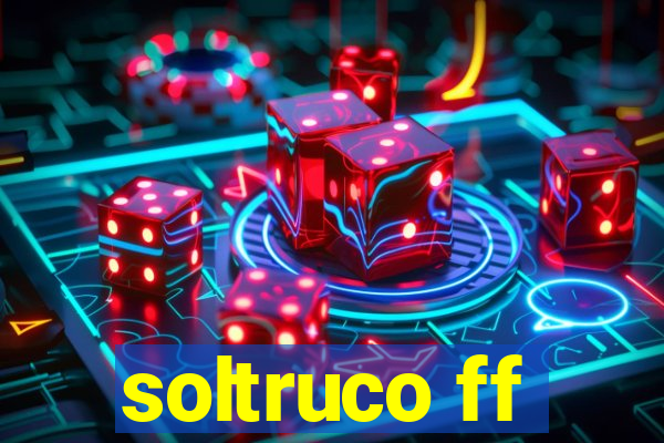 soltruco ff