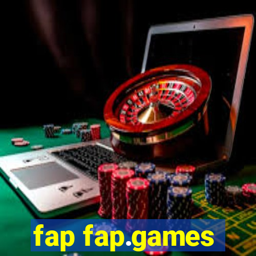 fap fap.games