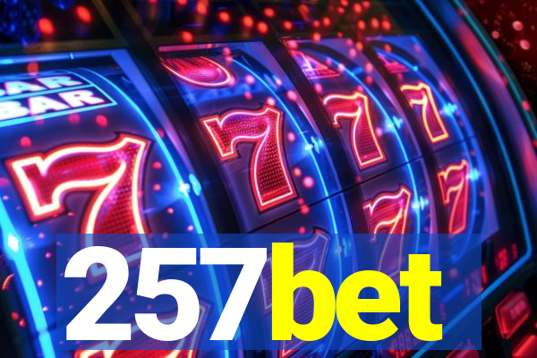 257bet