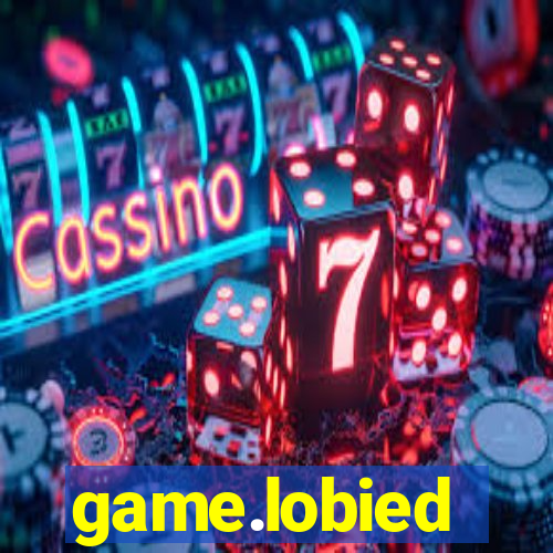 game.lobied