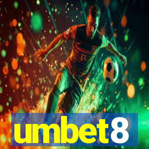 umbet8