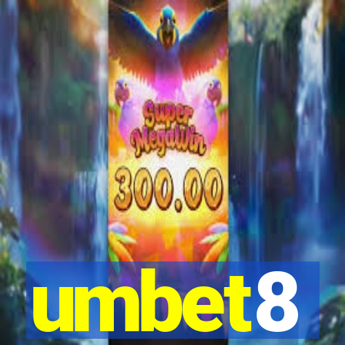 umbet8