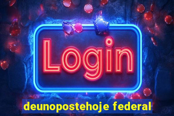 deunopostehoje federal