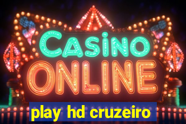 play hd cruzeiro