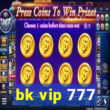 bk vip 777