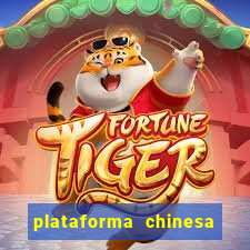 plataforma chinesa de jogo