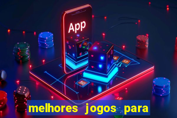 melhores jogos para o tablet