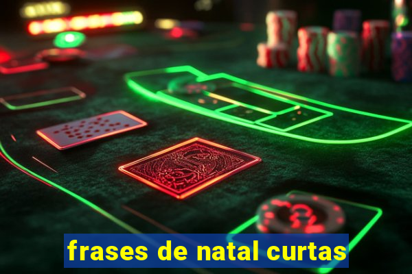 frases de natal curtas