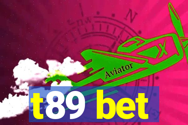 t89 bet