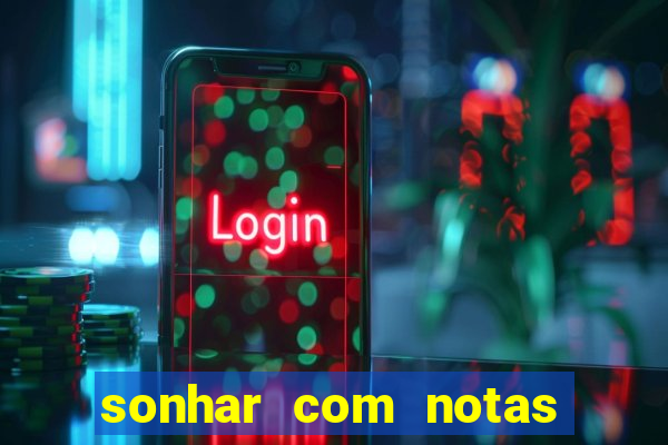 sonhar com notas de 20 reais