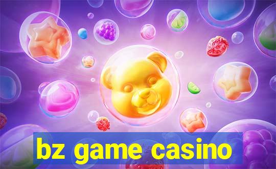 bz game casino