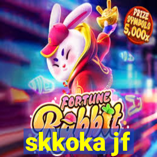 skkoka jf