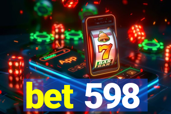 bet 598