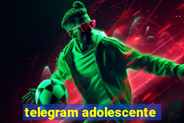 telegram adolescente