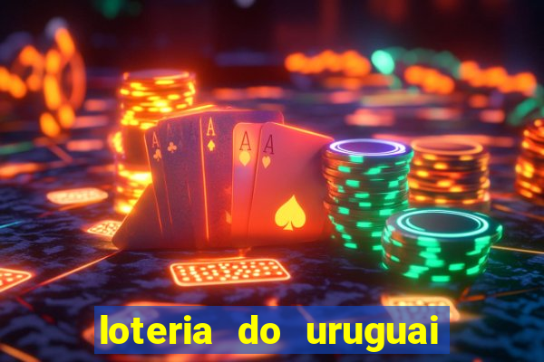 loteria do uruguai 21 horas