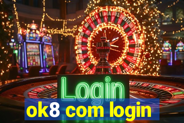 ok8 com login