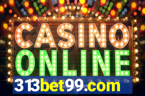 313bet99.com