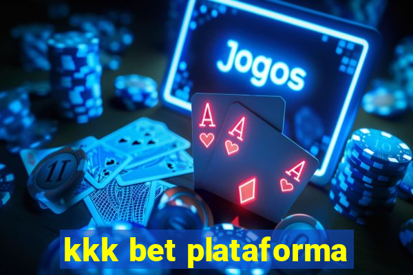 kkk bet plataforma