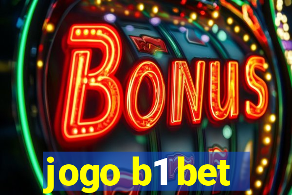 jogo b1 bet