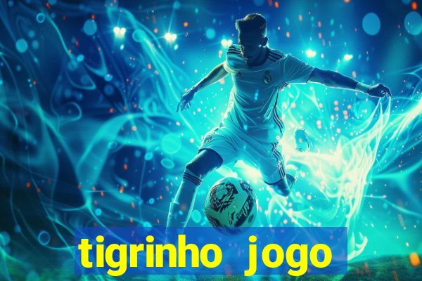 tigrinho jogo deposito minimo 1 real