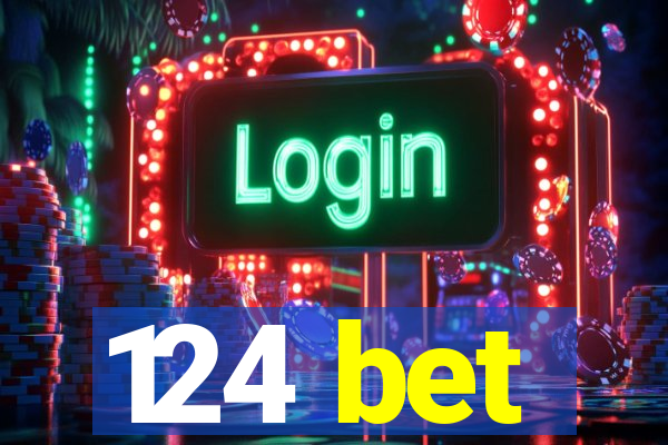 124 bet