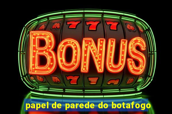 papel de parede do botafogo