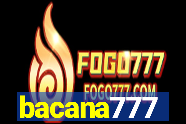 bacana777