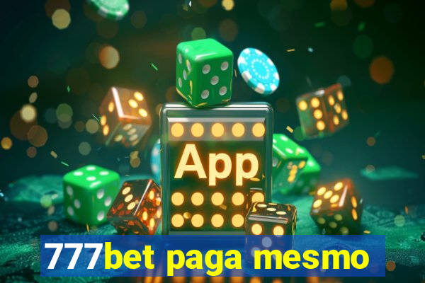 777bet paga mesmo