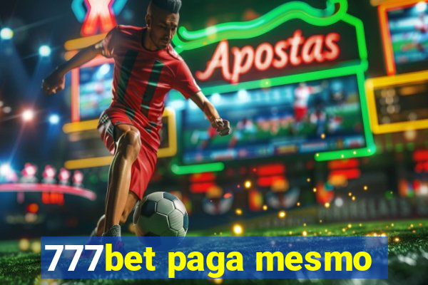 777bet paga mesmo