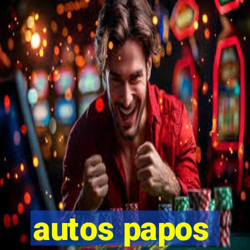 autos papos