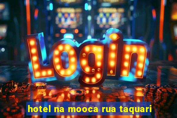 hotel na mooca rua taquari