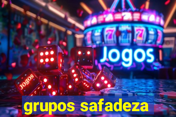 grupos safadeza