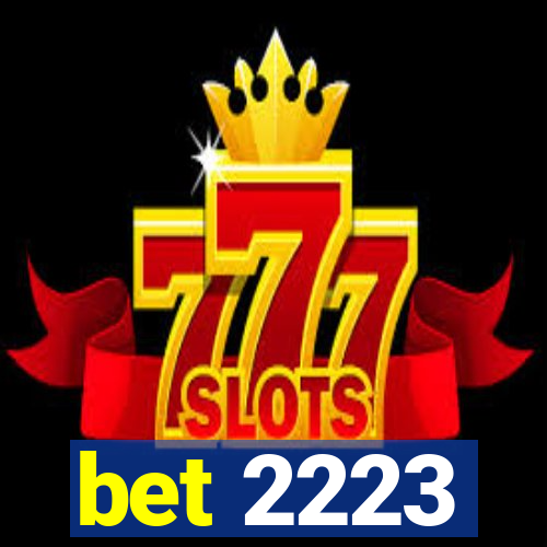 bet 2223