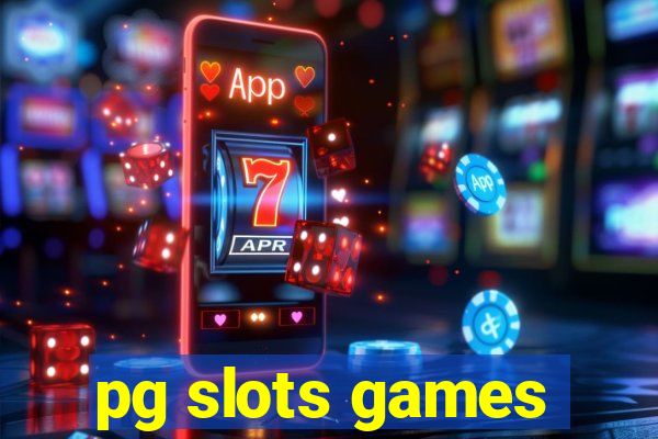 pg slots games