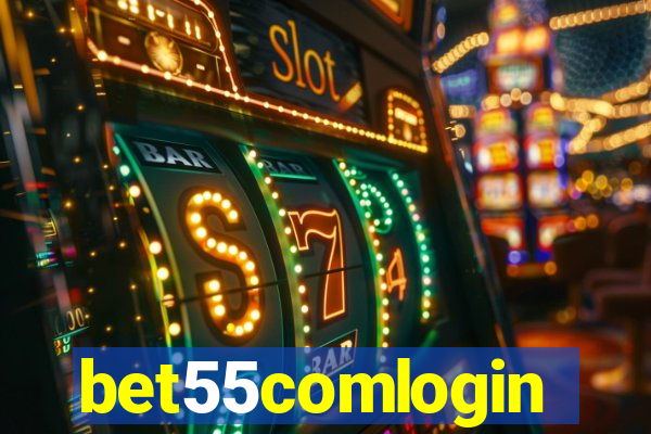 bet55comlogin