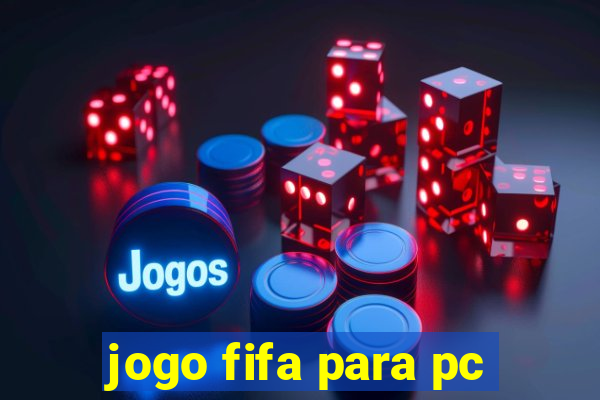 jogo fifa para pc