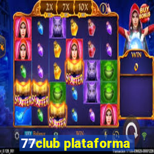 77club plataforma