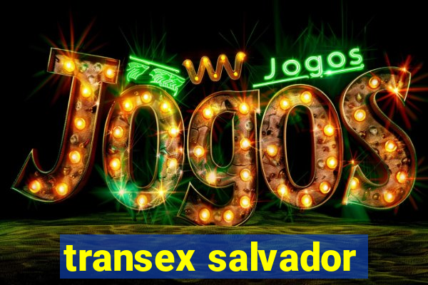 transex salvador