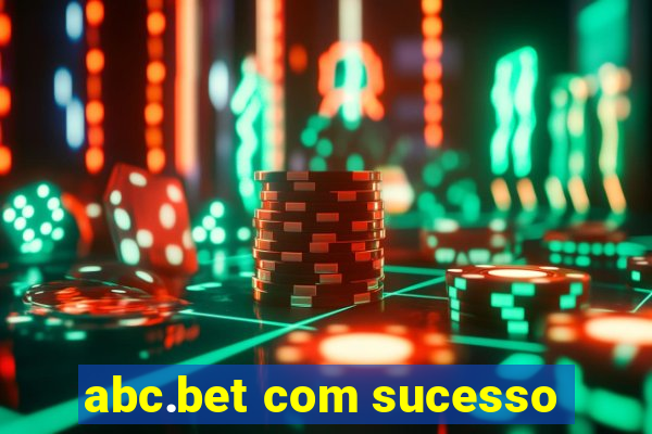 abc.bet com sucesso