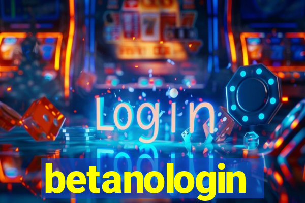 betanologin