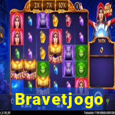 Bravetjogo