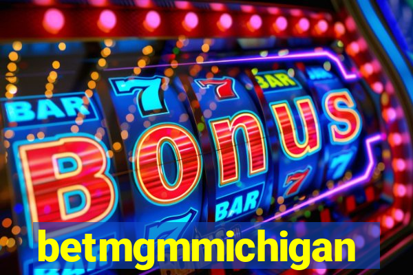 betmgmmichigan