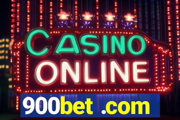 900bet .com