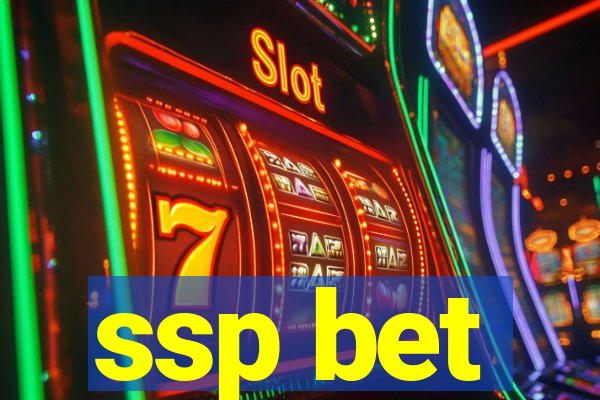 ssp bet