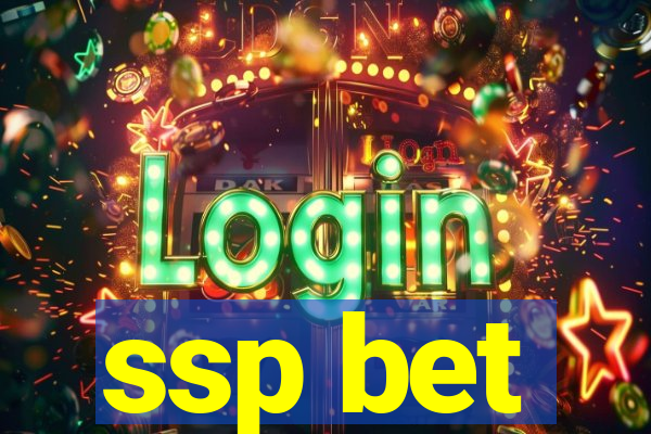 ssp bet