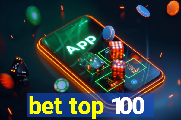 bet top 100