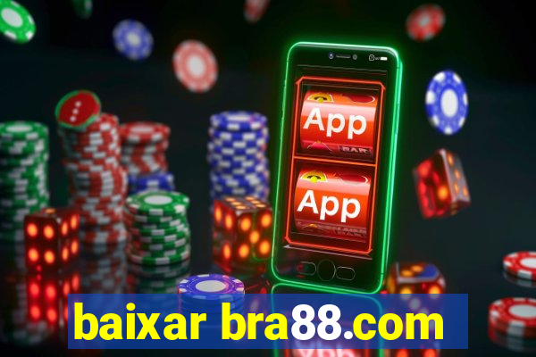 baixar bra88.com