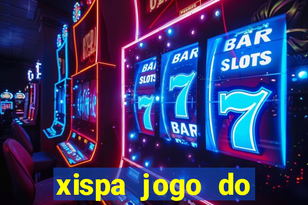 xispa jogo do bicho tabela